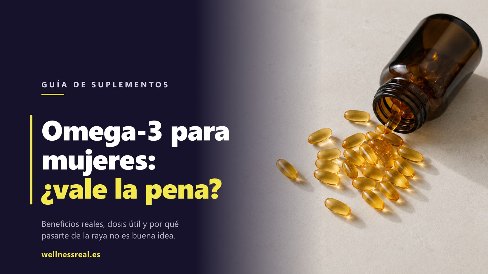 Bote ámbar con cápsulas de omega 3 derramadas sobre encimera con luz natural, estética WellnessReal