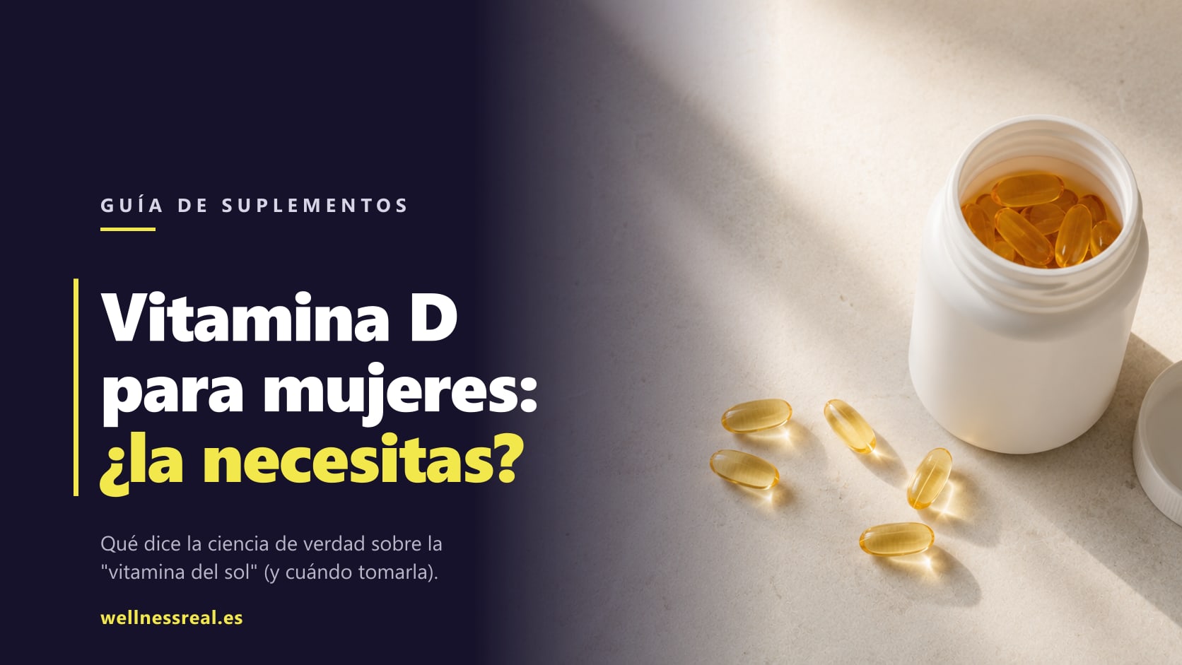 Bote blanco con cápsulas de vitamina D y luz de sol sobre encimera clara, estética WellnessReal